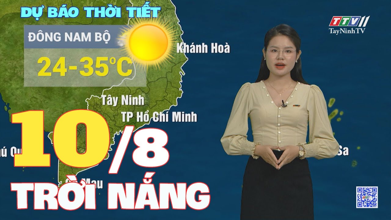 Bản tin thời tiết 10-8-2024 | TayNinhTVENT